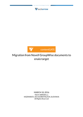 Migration from Novell Groupwise Documents to Enaio Target