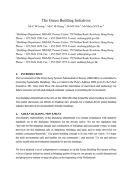 The Green Building Initiatives Mr C M Leung 1, Mr C M Chung 2, Dr M F Hui 3, Ms Maria S H Lau 4