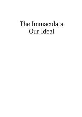 The Immaculata Our Ideal