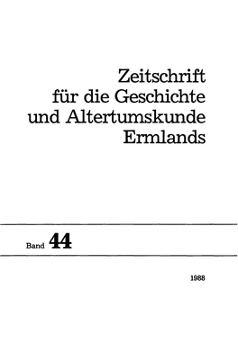 Zeitschrift Für Die Geschichte Und Altertumskunde Ermlands, Band 44, 1988