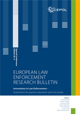 European Law Enforcement Research Bulletin Special Conference Edition Nr 4