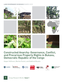 Governance, Conflict, and Precarious Property Rights in Bukavu, Democratic Republic of the Congo Kasper Hoffmann, Mariève Pouliot, and Godefroid Muzalia