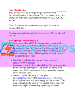 Star Classification Stars Are Classified by Their Spectra (The Elements That They Absorb) and Their Temperature