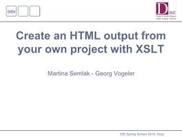 Create an HTML Output from Your Own Project with XSLT