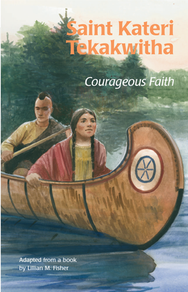 Saint Kateri Tekakwithakateri Saint