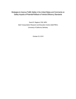 Strategies to Improve Traffic Safety in the United States and Comments on Safety Impacts of Potential Rollback of Vehicle Efficiency Standards