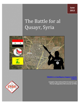 The Battle for Al Qusayr, Syria