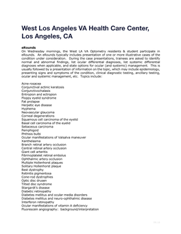 Erounds on Wednesday Mornings, the West LA VA Optometry Residents & Student Participate in Erounds