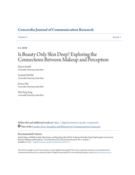 Is Beauty Only Skin Deep? Exploring the Connections Between Makeup and Perception Shawn Kuehl Concordia University, Saint Paul