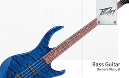 Bass Guitar Owner's Manual Bass Guitar Configuration