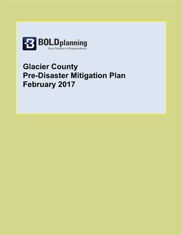 Glacier County Pre-Disaster Mitigation Plan February 2017