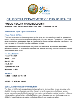 CALIFORNIA DEPARTMENT of PUBLIC HEALTH PUBLIC HEALTH MICROBIOLOGIST I Schematic Code: SW50 Classification Code: 7954 Exam Code: 8H1AF