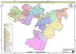 Administrative Region, Zone and Woreda Map of Oromia a M Tigray a Afar M H U Amhara a Uz N M