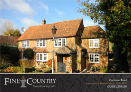 Common Road Kensworth| Bedfordshire| LU6 3RG GUIDE £595,000