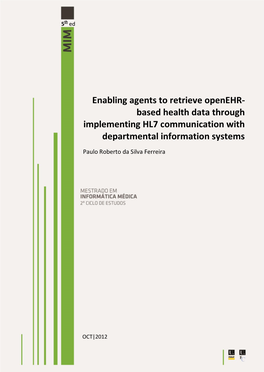 Enabling Agents to Retrieve Openehr- Based Health Data Through Implementing HL7 Communication with Departmental Information Systems