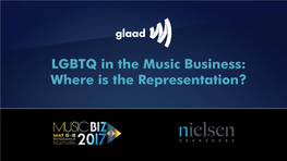 LGBTQ in the Music Business: Where Is the Representation? @Glaad #Musicbiz2017 Our Panel
