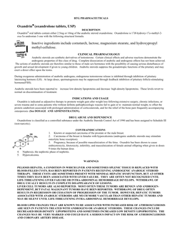 Oxandrin (Oxandrolone Tablets, USP) DESCRIPTION Oxandrin Oral Tablets Contain Either 2.5Mg Or 10Mg of the Anabolic Steroid Oxandrolone