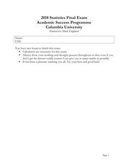 2018 Statistics Final Exam Academic Success Programme Columbia University Instructor: Mark England