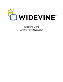 Widevine DRM Architecture Overview