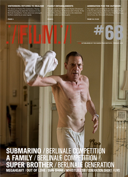 Submarino / Berlinale Competition a Family/ Berlinale Competition Super