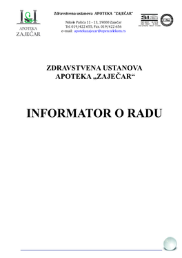 Informator O Radu Apoteke Zaječar