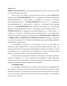 163Z-1C3-14 TRIBUNAL DE SENTENCIA: Zacatecoluca, Departamento De La Paz, a Las Once Horas Del Día Tres De Junio Del Año Dos Mil Catorce