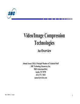 Video/Image Compression Technologies an Overview