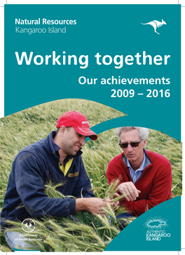 Working Together Our Achievements 2009 – 2016