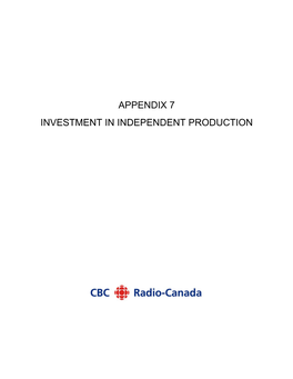 Appendix 7 Investment in Independent Production