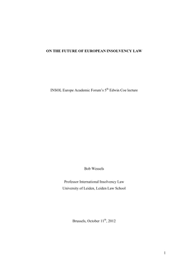 On the Future of European Insolvency Law
