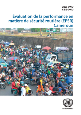 Cameroun Évaluation De La Performance En Matière De Sécurité Routière (EPSR) Cameroun