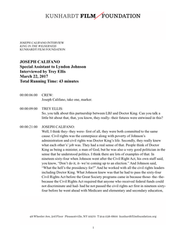 JOSEPH CALIFANO Special Assistant to Lyndon Johnson Interviewed by Trey Ellis March 22, 2017 Total Running Time: 43 Minutes