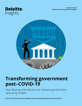 Transforming Government Post–COVID-19 How Flipping Orthodoxies Can Reinvent Government Operating Models