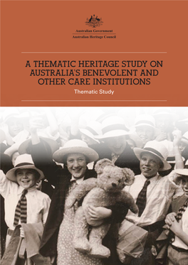 Australia's Benevolent and Other Care Institutions Thematic Study