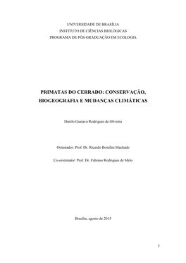 Primatas Do Cerrado: Conservação, Biogeografia E Mudanças Climáticas