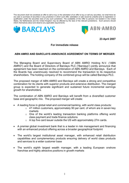 1 23 April 2007 for Immediate Release ABN AMRO and BARCLAYS ANNOUNCE AGREEMENT on TERMS of MERGER the Managing Board and Supervi