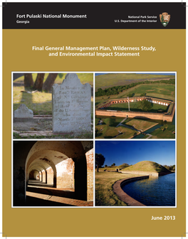Final General Management Plan, Wilderness Study, and Environmental Impact Statement June 2013