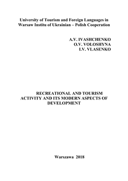 University of Tourism and Foreign Languages in Warsaw Institu of Ukrainian – Polish Cooperation A.V. IVASHCHENKO O.V. VOLOSHY