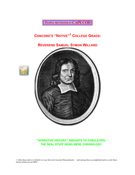 WILLARD, Samuel, Vice President of Harvard College, Born at Concord, Massachusetts, January 31, 1640, Was a Son of Simon Willard, a Man of Considerable Distinction