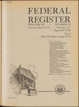 FEDERAL REGISTER VOLUME 35 • NUMBER 53 Wednesday, March 18, 1970 • Washington, D.C