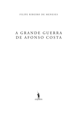 A Grande Guerra De Afonso Costa