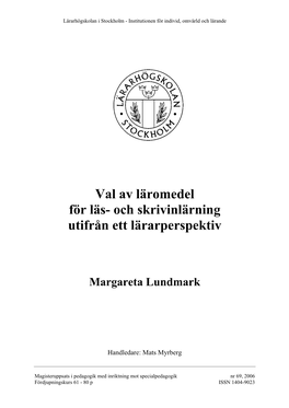 Val Av Läromedel För Läs- Och Skrivinlärning Utifrån Ett Lärarperspektiv