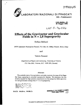 Effects of the Gravivector and Graviscalar Fields in N = 2,8