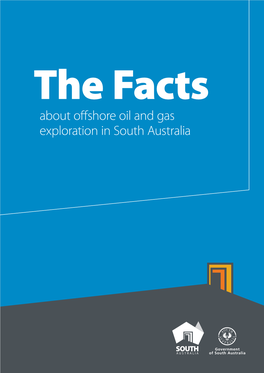 Facts About Offshore Oil and Gas Exploration in South Australia