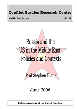 Russia and the US in the Middle East: Policies and Contexts