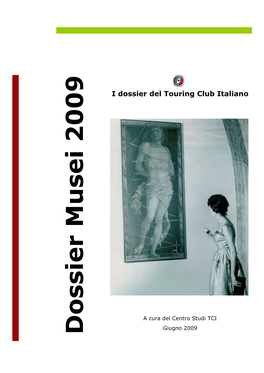 Dossier Musei 2009