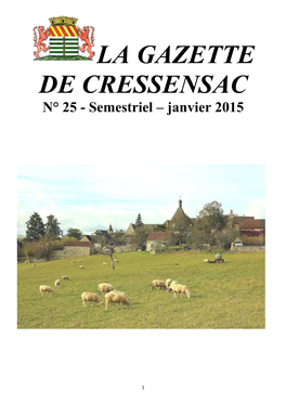 LA GAZETTE DE CRESSENSAC N° 25 - Semestriel – Janvier 2015