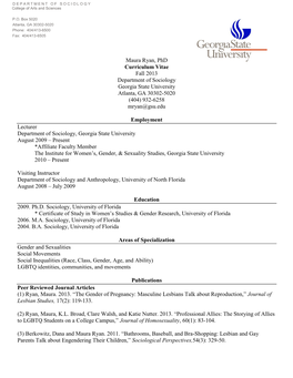 Maura Ryan, Phd Curriculum Vitae Fall 2013 Department of Sociology Georgia State University Atlanta, GA 30302-5020 (404) 932-6258 Mryan@Gsu.Edu