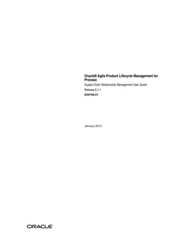 Oracle Agile Product Lifecycle Management for Process Supply Chain Relationship Management User Guide, Release 6.1.1 E29795-01