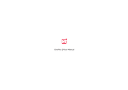 Oneplus 2 User Manual Index